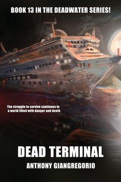 portada Dead Terminal (Deadwater Series Book 13) (in English)