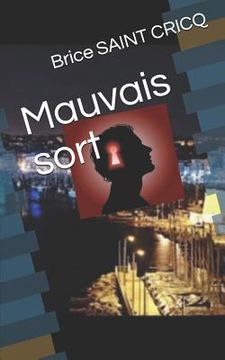 portada Mauvais Sort (en Francés)