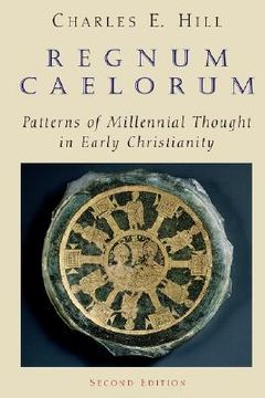 portada regnum caelorum: patterns of millenial thought in early christianity (in English)