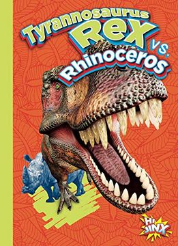 portada Tyrannosaurus Rex vs. Rhinoceros (en Inglés)