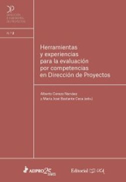 portada Herramientas y Experiencias Para la Evaluación por Competencias en Dirección de Proyectos (Dirección e Ingeniería de Proyectos) (in Spanish)