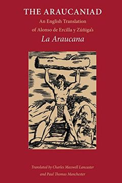 portada The Araucaniad: A Version in English Poetry of Alonso de Ercilla y Zuniga'S la Araucana (en Inglés)
