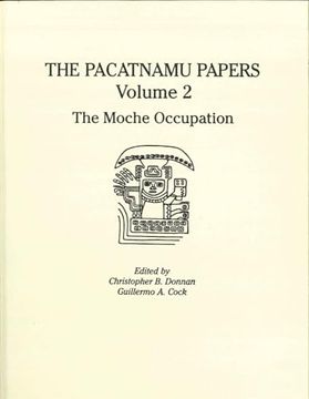 portada The Pacatnamu Papers, Volume 2: The Moche Occupation