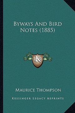 portada byways and bird notes (1885) (en Inglés)