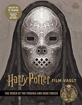 portada Harry Potter: The Film Vault. The Order of the Phoenix and Dark Forces - Volume 8 (en Inglés)