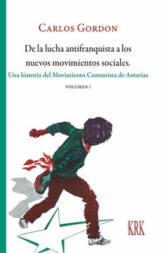 portada De la Lucha Antifranquista a los Nuevos Movimientos Sociales. Volumen i