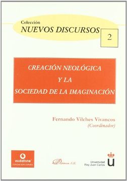 portada Creaci¢N Neol¢Gica y la Sociedad de la Imaginaci¢N (in Spanish)