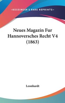portada Neues Magazin Fur Hannoversches Recht V4 (1863) (en Alemán)