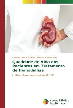 portada Qualidade de Vida dos Pacientes em Tratamento de Hemodiálise: Utilizando o questionário SF - 36 (Portuguese Edition)