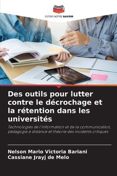 portada Des outils pour lutter contre le décrochage et la rétention dans les universités (en Francés)