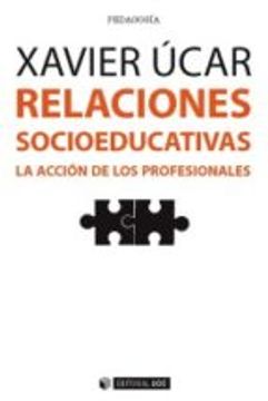 portada Relaciones socioeducativas: La acción de los profesionales (Manuales)