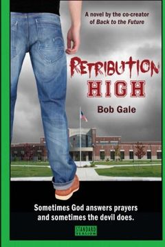 portada Retribution High - Standard Version: A Short, Violent Novel About Bullying, Revenge, and the Hell Known as High School