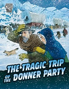 portada The Tragic Trip of the Donner Party
