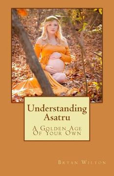 portada Understanding Asatru (en Inglés)