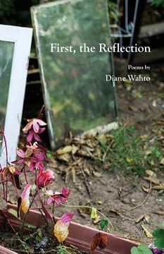 portada First, the Reflection (en Inglés)