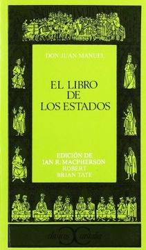 trama mi plataforma Libro El Libro de los Estados, Don Juan Manuel, ISBN 9788470395949. Comprar  en Buscalibre
