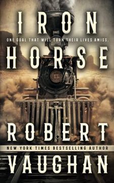 portada Iron Horse: A Western Fiction Novel (en Inglés)