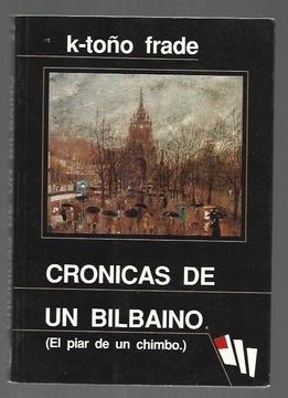 portada Cronicas de un Bilbaino (el Piar de un Chimbo)