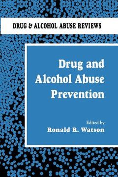 portada drug and alcohol abuse prevention (in English)