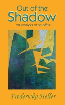 portada Out of the Shadow: An Analysis of an Affair (in English)