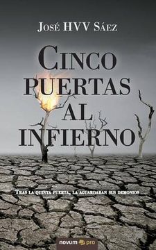 portada Cinco Puertas al Infierno: Tras la Quinta Puerta, la Aguardaban sus Demonios