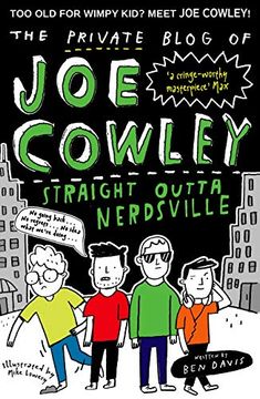 portada The Private Blog of joe Cowley: Straight Outta Nerdsville (en Inglés)