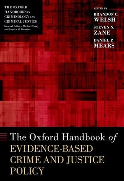 portada The Oxford Handbook of Evidence-Based Crime and Justice Policy (en Inglés)