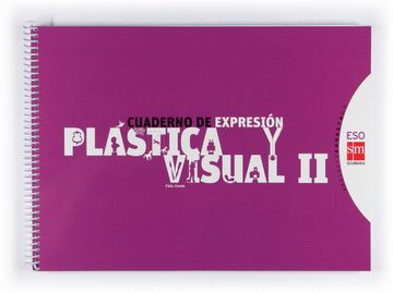 portada Cuaderno de Expresión Plástica y Visual ii. Eso. Conecta 2. 0 (in Spanish)