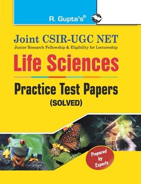 portada Joint CSIRUGC NET: Life Sciences Practice Test Papers (Solved) (en Inglés)