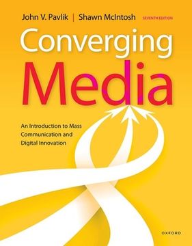 portada Converging Media: An Introduction to Mass Communication and Digital Innovation (en Inglés)