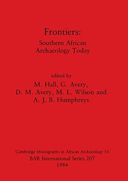 portada Frontiers: Southern African Archaeology Today (207) (British Archaeological Reports International Series) (en Inglés)