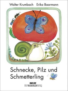portada Schnecke, Pilz und Schmetterling (en Alemán)