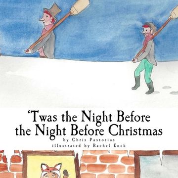 portada Twas the Night Before the Night Before Christmas (en Inglés)