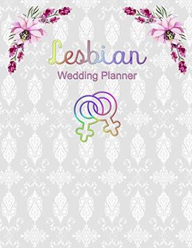 portada Lesbian Wedding Planner: Gender Neutral Wedding Planning Not Organizer 