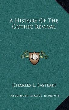 portada a history of the gothic revival (en Inglés)