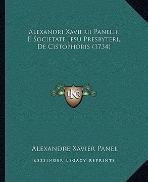 portada Alexandri Xavierii Panelii, E Societate Jesu Presbyteri, De Cistophoris (1734) (en Latin)