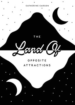 portada The Land of Opposite Attractions (en Inglés)