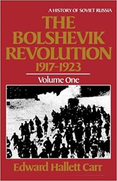 portada The Bolshevik Revolution, 1917-1923, Vol. 1 (History of Soviet Russia) (en Inglés)