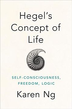portada Hegel'S Concept of Life: Self-Consciousness, Freedom, Logic (en Inglés)