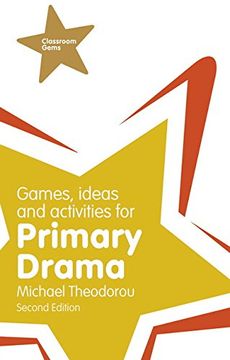 portada Games, Ideas and Activities for Primary Drama (Classroom Gems)