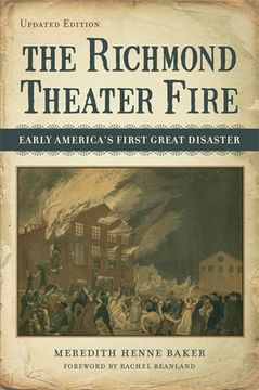 portada Richmond Theater Fire: Early America'S First Great Disaster (en Inglés)