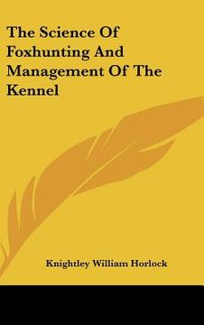 portada the science of foxhunting and management of the kennel (en Inglés)