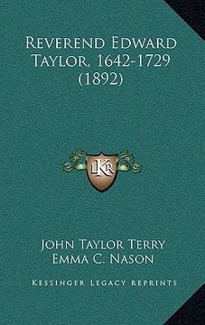 portada reverend edward taylor, 1642-1729 (1892) (in English)