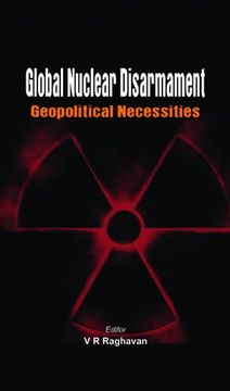 portada Global Nuclear Disarmament: Geopolitical Necessities (en Inglés)