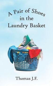 portada A Pair of Shoes in the Laundry Basket (en Inglés)
