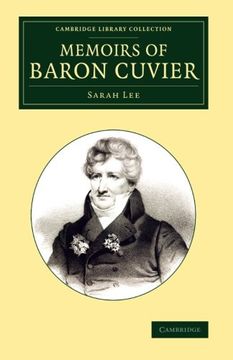 portada Memoirs of Baron Cuvier (Cambridge Library Collection - Zoology) (en Inglés)