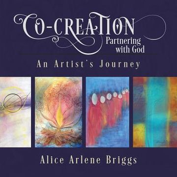 portada Co-Creation Partnering with God: An Artist's Journey (en Inglés)