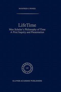 portada lifetime. max scheler's philosophy of time: a first inquiry and presentation (en Inglés)