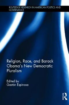 portada religion, race, and barack obama`s new democratic pluralism (en Inglés)
