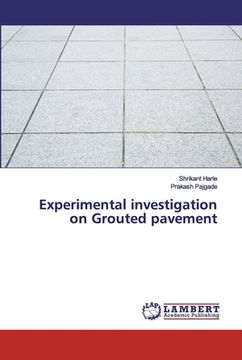 portada Experimental investigation on Grouted pavement (en Inglés)